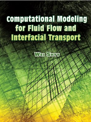 cover image of Computational Modeling for Fluid Flow and Interfacial Transport